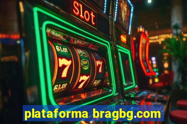 plataforma bragbg.com